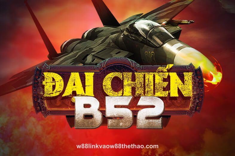 Hình ảnh trò chơi Đại Chiến B52 tại w88